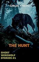 Algopix Similar Product 17 - The Hunt: Short Werewolf Stories #1