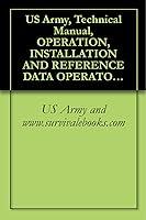 Algopix Similar Product 2 - US Army Technical Manual OPERATION