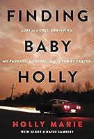 Algopix Similar Product 12 - Finding Baby Holly Lost to a Cult