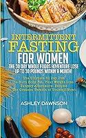 Algopix Similar Product 13 - Intermittent Fasting For Women The 30