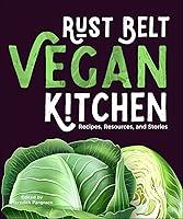 Algopix Similar Product 2 - Rust Belt Vegan Kitchen Recipes