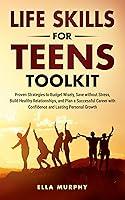 Algopix Similar Product 9 - Life Skills for Teens Toolkit Proven