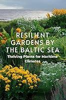 Algopix Similar Product 1 - Resilient Gardens by the Baltic Sea