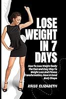 Algopix Similar Product 17 - Lose Weight in 7 Days How To Lose