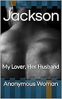 Algopix Similar Product 13 - Jackson: My Lover, Her Husband