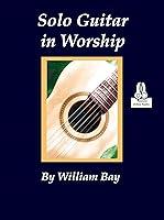 Algopix Similar Product 13 - Solo Guitar in Worship