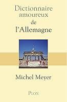 Algopix Similar Product 17 - Dictionnaire amoureux de lAllemagne