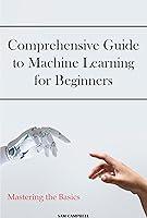 Algopix Similar Product 5 - Comprehensive Guide to Machine Learning