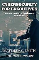 Algopix Similar Product 4 - Cybersecurity for Executives A Guide