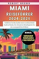 Algopix Similar Product 2 - Miami Reisefhrer 20242025 Entdecken