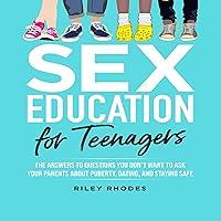 Algopix Similar Product 5 - Sex Education for Teenagers Answers to