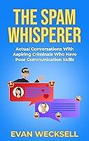 Algopix Similar Product 15 - The Spam Whisperer Actual