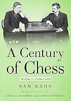 Algopix Similar Product 12 - A Century of Chess: Book I: 1900-1909