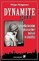 Algopix Similar Product 1 - Dynamite girl Gabriella Antolini e gli