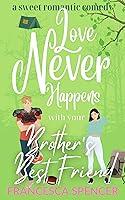 Algopix Similar Product 15 - Love Never Happens with your Brothers