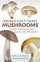 Algopix Similar Product 5 - Edible East Coast Mushrooms A Guide to