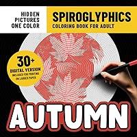 Algopix Similar Product 19 - Spiroglyphics Coloring Book Autumn