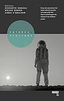 Algopix Similar Product 5 - Futures and Fictions Essays and