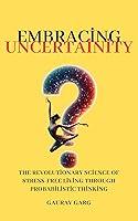 Algopix Similar Product 16 - Embracing Uncertainty The