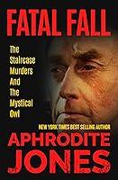 Algopix Similar Product 4 - Fatal Fall The Staircase Murders And