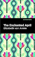 Algopix Similar Product 7 - The Enchanted April Mint Editions