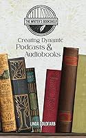 Algopix Similar Product 17 - Creating Dynamic Podcasts  Audiobooks