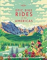 Algopix Similar Product 14 - Lonely Planet Epic Bike Rides of the