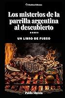 Algopix Similar Product 15 - Los misterios de la parrilla argentina