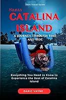 Algopix Similar Product 19 - Santa Catalina Island A Journey