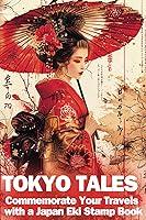 Algopix Similar Product 19 - Tokyo Tales Commemorate Your Travels