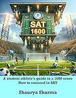 Algopix Similar Product 13 - SAT1600  A Student Athletes journey