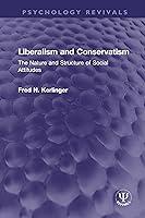 Algopix Similar Product 13 - Liberalism and Conservatism The Nature