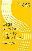 Algopix Similar Product 9 - Legal mindset How to think like a