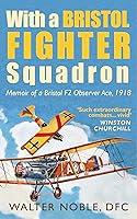 Algopix Similar Product 18 - With a Bristol Fighter Squadron Memoir