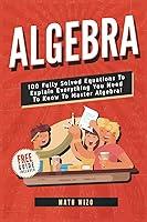 Algopix Similar Product 10 - Algebra 100 Fully Solved Equations To