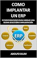 Algopix Similar Product 4 - COMO IMPLANTAR UN ERP (Spanish Edition)