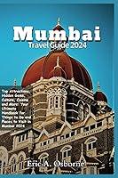 Algopix Similar Product 5 - Mumbai Travel guide 2024 Top