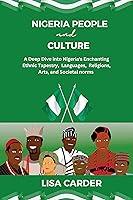 Algopix Similar Product 6 - Nigeria people and Culture  A Deep