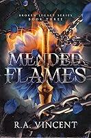 Algopix Similar Product 6 - Mended Flames A Dragon Rider Fantasy