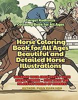 Algopix Similar Product 20 - Horse Coloring Book for All Ages 