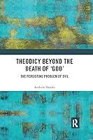 Algopix Similar Product 4 - Theodicy Beyond the Death of God The