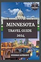 Algopix Similar Product 3 - MINNESOTA TRAVEL GUIDE 2024 Explore