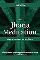 Algopix Similar Product 19 - Jhana Meditation A Path to Inner Peace