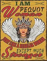 Algopix Similar Product 19 - Native American  I am Pequot Woman