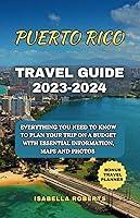 Algopix Similar Product 6 - Puerto Rico Travel Guide 20232024