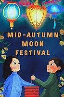 Algopix Similar Product 10 - Mid-Autumn Moon Festival