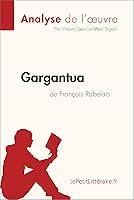 Algopix Similar Product 4 - Gargantua de Franois Rabelais Analyse