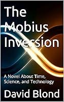 Algopix Similar Product 7 - The Mobius Inversion A Novel About