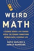 Algopix Similar Product 18 - Weird Math A Teenage Genius and His