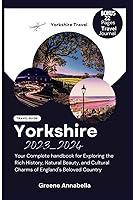 Algopix Similar Product 13 - YORKSHIRE TRAVEL GUIDE 2023  2024